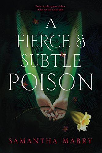 A Fierce Subtle poison
